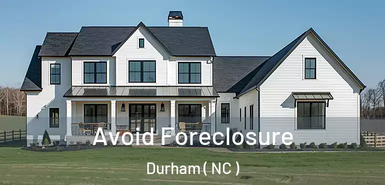  Avoid Foreclosure Durham ( NC )