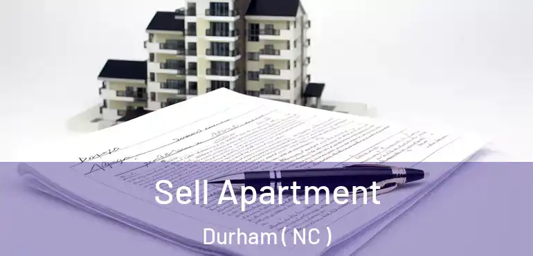  Sell Apartment Durham ( NC )