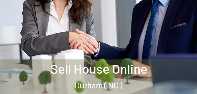  Sell House Online Durham ( NC )