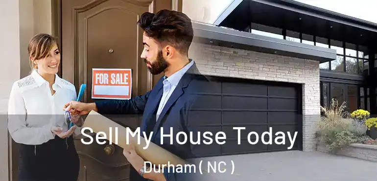  Sell My House Today Durham ( NC )
