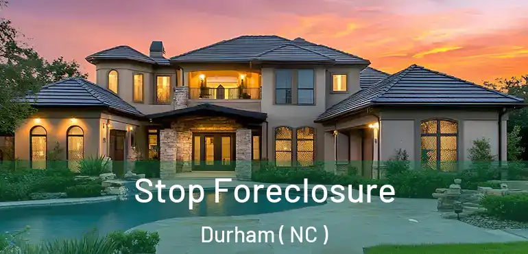 Stop Foreclosure Durham ( NC )